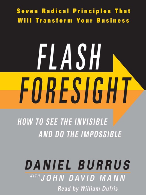 Title details for Flash Foresight by Daniel Burrus - Available